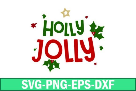 Download Holly Jolly Svg - Holly jolly svg Collection