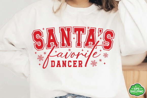 Download Christmas Shirts Santa's Favorite Dancer - Santa Collection