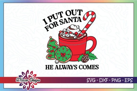 Download I Put out for Santa Funny Christmas SVG - Santa Collection