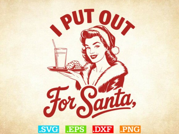 Download I Put out, for Santa Svg, Christmas Dxf - Santa Collection