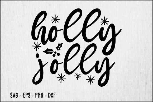 Download Holly Jolly SVG Design - Premium Resources