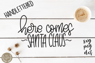 Download Here Comes Santa Claus Christmas Cut Files - Santa Collection
